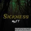 Sickness - Single