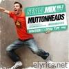 Serial Mix (Vol. 2 By Muttonheads Winter Box 2010)