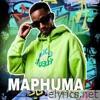 Maphuma Chants 2.0 - Single