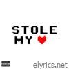 STOLE MY HEART - Single