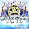 My Aim Is True - A Spark a Fire - EP