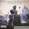 My Chemical Romance - May Death Never Stop You (Deluxe Version)
