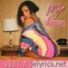Just a Little Bit (feat. Too $hort) - Single