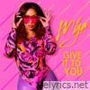 Give It to You - Single