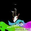 Acting Up - EP