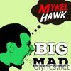 Big Mad - Single