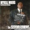 Mykill Miers - The Second Coming