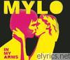 Mylo - In My Arms (Remixes)