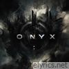 Onyx - Single