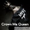 Crown Me Queen - Single