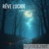 Rêve Lucide - Single