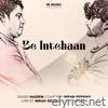 Be Intehaan - Single