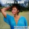 Young & Blue