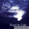 Beyond the Light (20th Anniversary Edition)