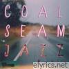 Coal Seam Jazz
