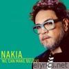 We Can Make Believe - Single
