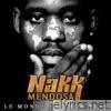 Nakk Mendosa - Le monde est mon pays (Single)