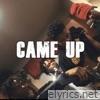 Came Up - Single
