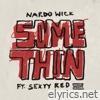 Somethin' (feat. Sexyy Red) - Single