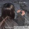 For Life... (feat. Dreamer a.k.a young lil boy) - Single
