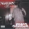 Nashawn - Mass Destruction