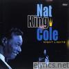 NAT KING COLE Lyrics, Songs & Albums 29 Night Lights