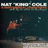 A Sentimental Christmas With Nat King Cole And Friends: Cole Classics Reimagined