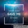 Save Me (feat. Stitches) - Single