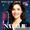 Hold on My Friend - Single