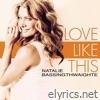 Love Like This - EP
