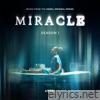 Miracles (From the Angel Original Series Miracle) - Single