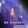 Be Honest - Single