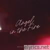 Angel In the Fire - Single