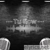 Tu flow - Single