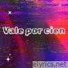 Vale por cien - Single