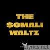 The Somali Waltz - Single