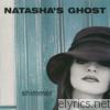 Natasha's Ghost - Shimmer