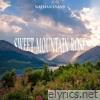 Sweet Mountain Rose - Single