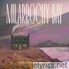 Milarrochy Bay - Single