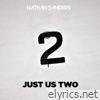 Just Us Two - EP