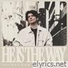 He Is the Way - Single