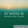 Io senza te (feat. CiccioKà)