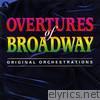 Overtures of Broadway (Original Orchestrations)