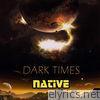 Dark Times - EP