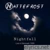 Nightfall (Live in Denmark 1999) - Single