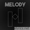 Melody - Single