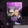 La Que Tose (feat. tripy 03) - Single