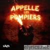 Appelle les pompiers - Single
