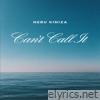Can't Call It - Single
