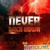 Never Back Down - EP